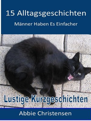 cover image of 15 Alltagsgeschichten--Lustige Kurzgeschichten
